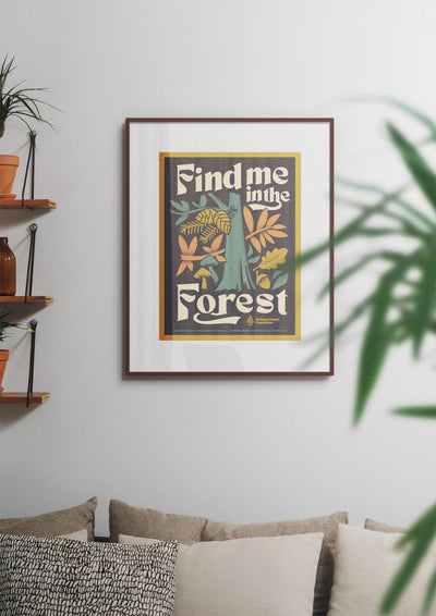 Find Me in the Forest - 12x16 Poster The Landmark Project